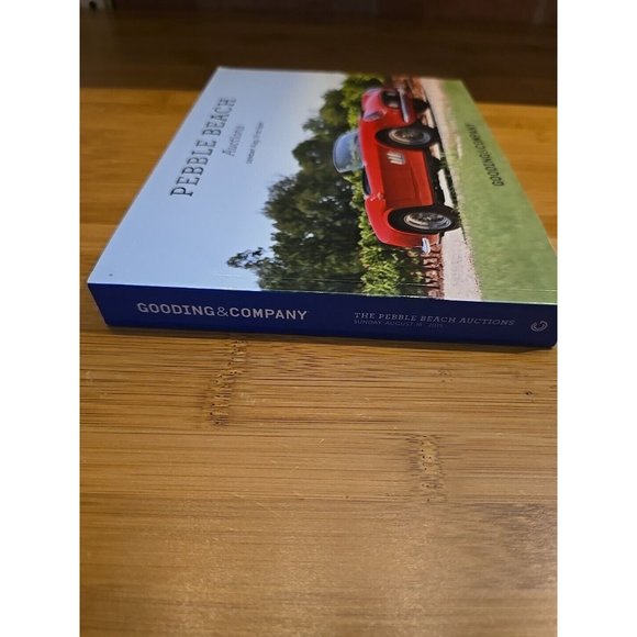 Gooding & Company Pebble Beach Auction VINTAGE Car Catalog Book August 16 2015 - Picture 4 of 5